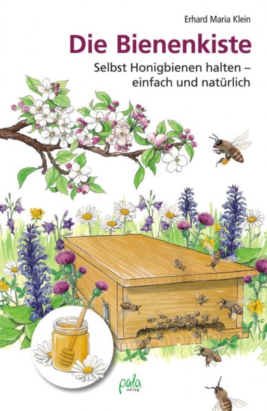 Die Bienenkiste von Erhard Maria Klein